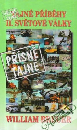Tajné příběhy II. světové války (přísně tajné) - Breuer William