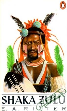 Shaka Zulu - Ritter E. A.