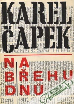 Na břehu dnů - Čapek Karel