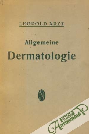 Allgemeine Dermatologie - Arzt Leopold