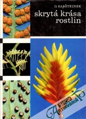 Skrytá krása rostlin - Rabšteinek Otomar