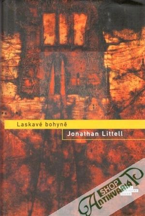 Laskavé bohyně - Littell Jonathan
