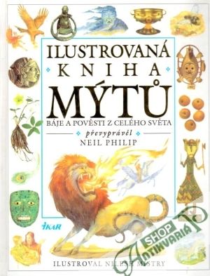 Ilustrovaná kniha mýtů - Philip Neil