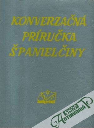 Konverzačná príručka španielčiny - Prokopová Libuše