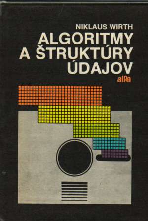 Algoritmy a štruktúry údajov - Wirth Niklaus