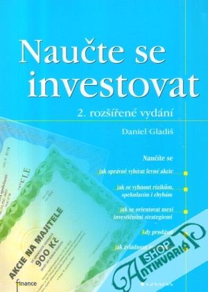 Nauče se investovat - Gladiš Daniel