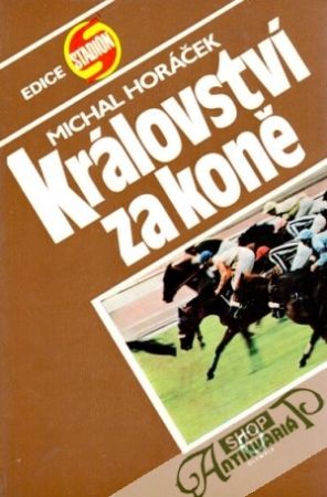 Království za koně - Horáček Michal