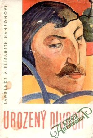Urozený divoch - Hanson L., Hansonová E.