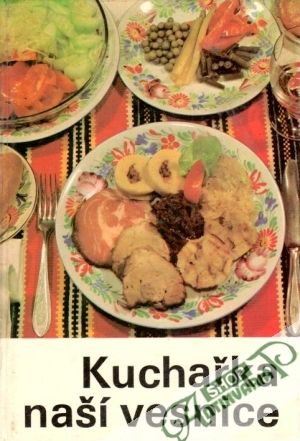 Kuchařka naší vesnice - Hrubá Marie a kolektív