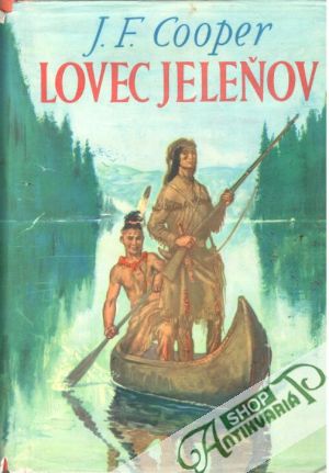 Lovec jeleňov - Cooper James Fenimore