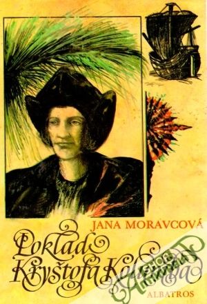 Poklad Kryštofa Kolumba - Moravcová Jana