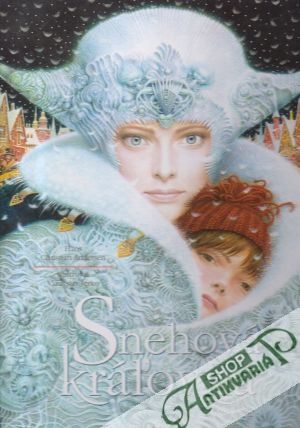 Snehová kráľovná - Andersen Hans Christian