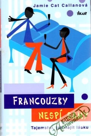 Francouzky nespí samy - Callanová Jamie Cat