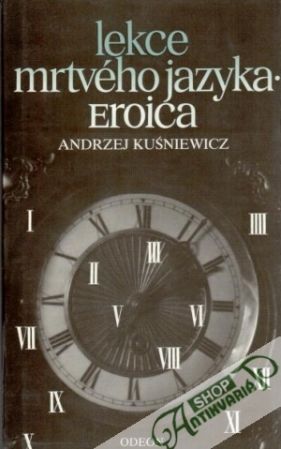 Lekce mrtvého jazyka, Eroica - Kusniewicz Andrzej