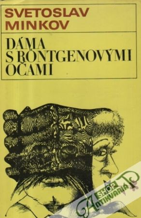 Dáma s rontgenovými očami - Minkov Svetoslav