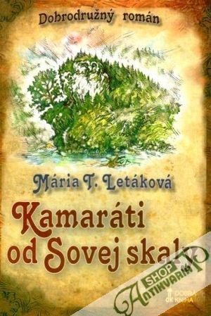 Kamaráti od Sovej skaly - Letáková Mária