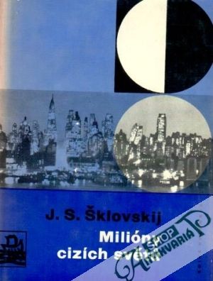 Milióny cizích světů - Šklovskij J.S.