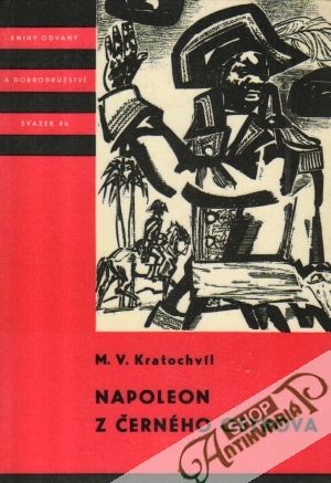 Napoleon z Černého ostrova - Kratochvíl Miloš