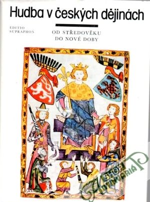Hudba v českých dějinách - Černý J., Kouba J. a kolektív autorov