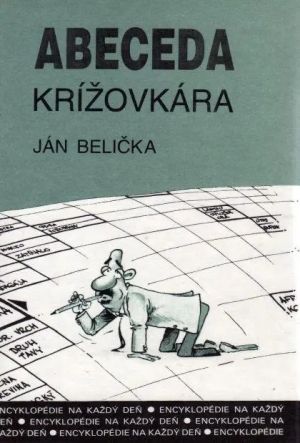 Abeceda krížovkára - Belička Ján