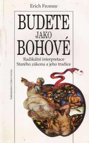 Budete jako bohové - Fromm Erich