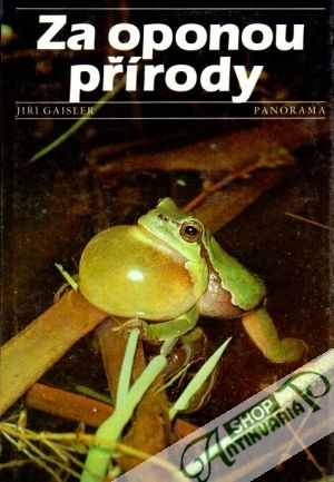 Za oponou přírody - Gaisler Jiří