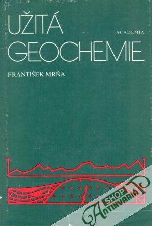 Užitá geochemie - Mrňa František