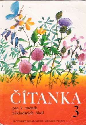 Čítanka pre 3. ročník ZŠ - Dedinská L. a kol.