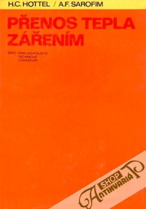 Přenos tepla zářením - Hottel H.C., Sarofim A.F.