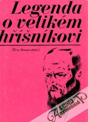 Legenda o velikém hříšnikovi - Zadražil Ladislav