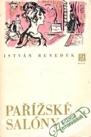 Pařížské salóny - Benedek István