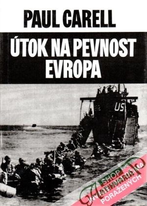 Útok na pevnost Evropa - Carell Paul