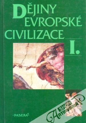Dějiny evropské civilizace (I. - II.) - Čornej Petr, Bělina Pavel a kolektív