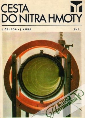 Cesta do nitra hmoty - Čeleda J., Kuba J.