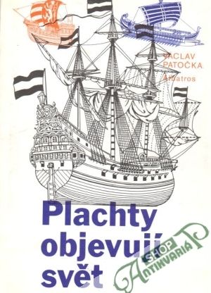 Plachty objevují svět - Patočka Václav