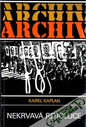 Nekrvavá revoluce - Kaplan Karel