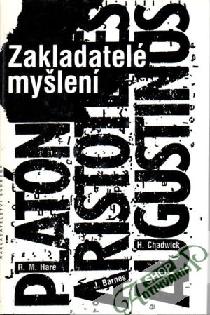 Zakladatelé myšlení - Hare, Bernes, Chadwick