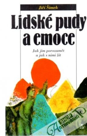 Lidské pudy a emoce - Šimek Jiří