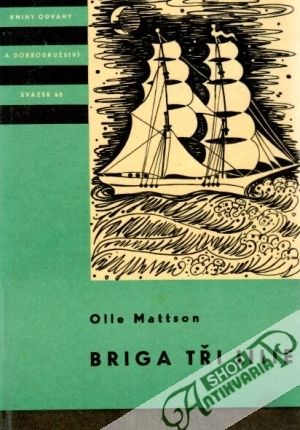 Briga tři lilie - Mattson Olle