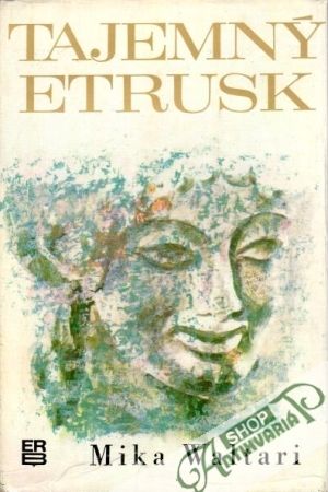 Tajemný Etrusk - Waltari Mika