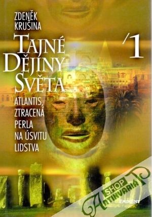 Tajné dějiny světa 1. - Krušina Zdeněk