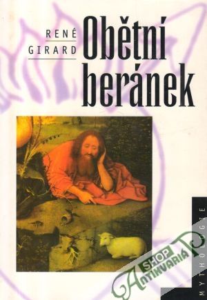 Obětní beránek - Girard René