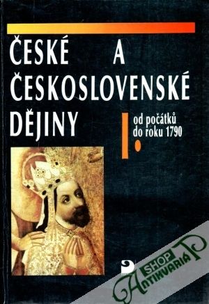 České a československé dejiny (I. - III.) - Marek Jaroslav a kolektív autorov