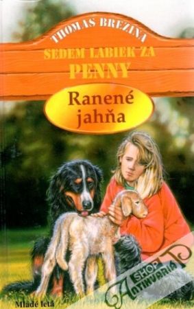 Sedem labiek za Penny - Ranené jahňa - Brezina Thomas