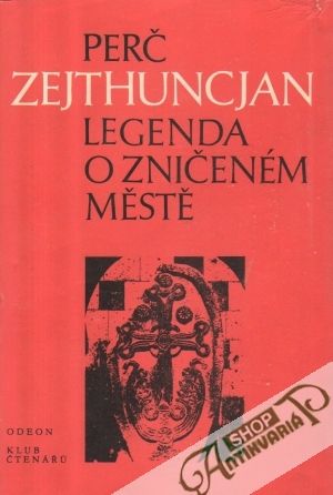 Legenda o zničeném městě - Zejthuncjan Perč