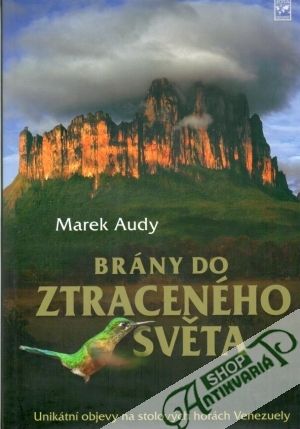 Brány do ztraceného světa - Audy Marek