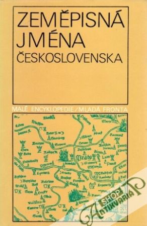 Zeměpisná jména Československa - Lutterer Ivan a kolektív