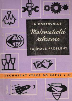 Matematické reakce (zajímavé problémy) - Dobrovolný Bohumil