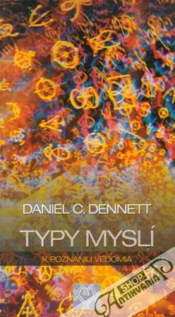 Typy myslí - Dennett Daniel