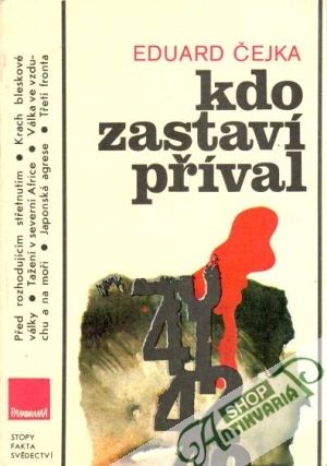 Kdo zastaví příval - Čejka Eduard